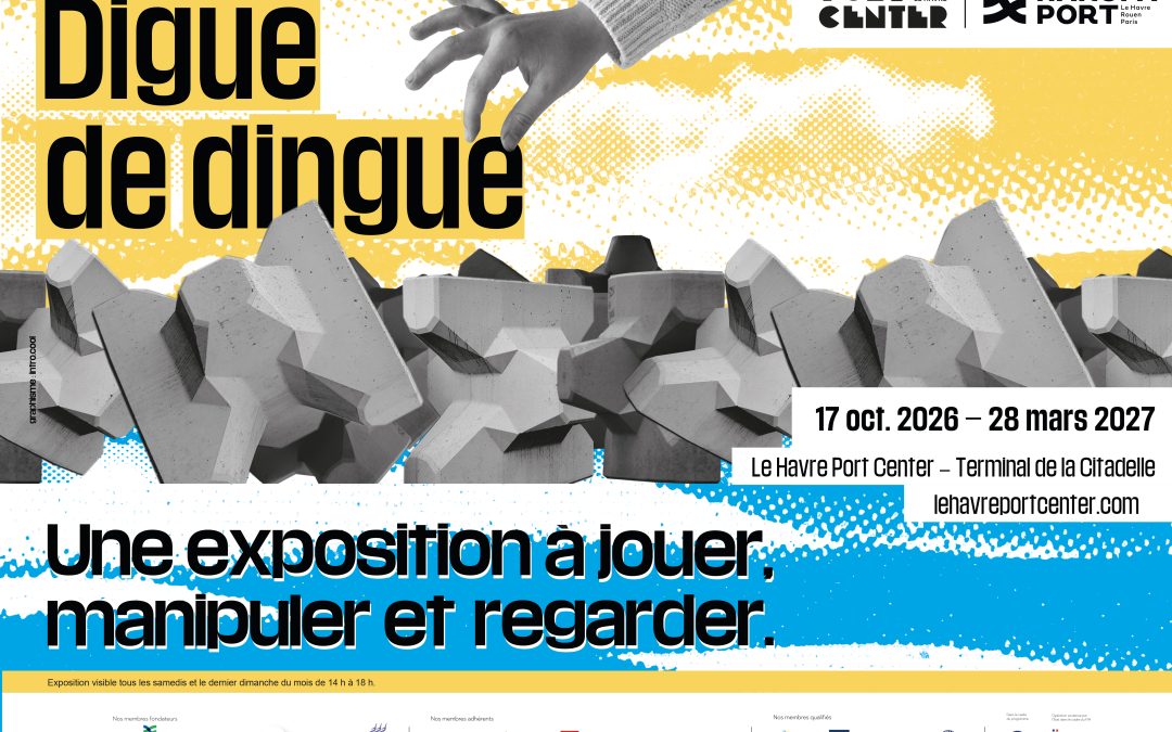 Exposition : DIGUE DE DINGUE